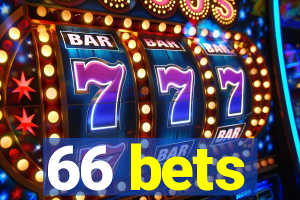 66 bets